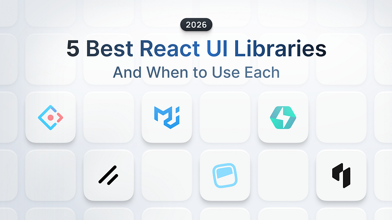 🔥 5 Best React UI Libraries for 2026 (And When to Use Each) 🚀